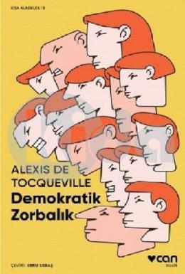 Demokratik Zorbalık Kısa Klasikler 8