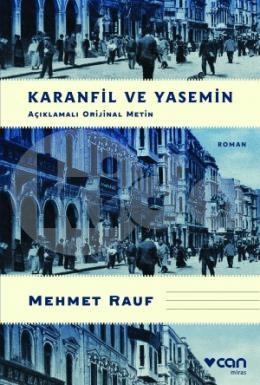 Karanfil ve Yasemin (Açıklamalı Orijinal Metin)