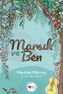 Marsık ve Ben