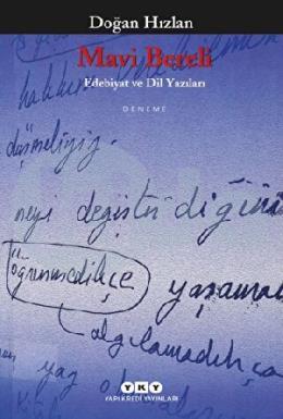 Mavi Bereli Edebiyat ve Dil Yazıları
