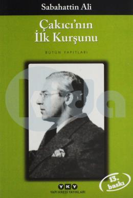 Çakıcının İlk Kurşunu