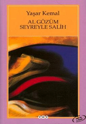 Al Gözüm Seyreyle Salih