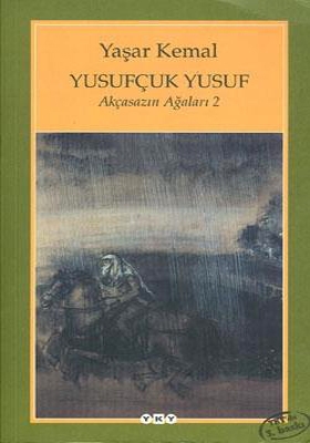 Yusufçuk Yusuf - Akçasazın Ağaları - 2