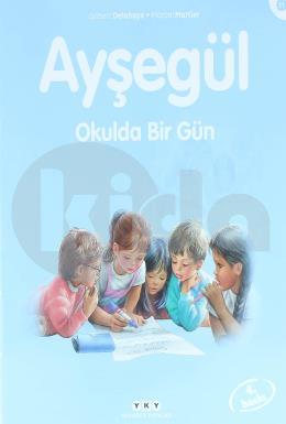 Ayşegül - 11 Okulda Bir Gün