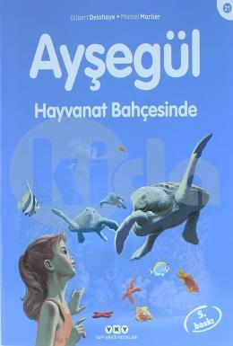 Ayşegül 21 - Hayvanat Bahçesinde