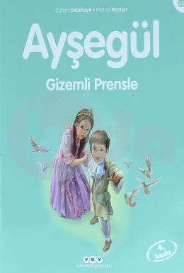 Ayşegül 22 - Gizemli Prensle