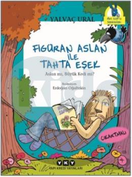 Figüran Aslan İle Tahta Eşek