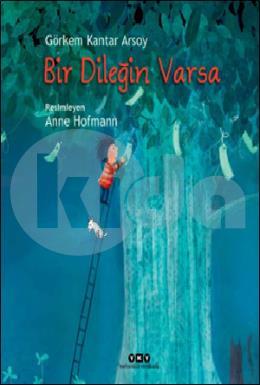 Bir Dileğin Varsa (Karton Kapak)