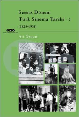 Sessiz Dönem Türk Sinema Tarihi 2 (1923-1931)