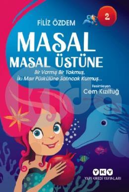 Masal Masal Üstüne 2