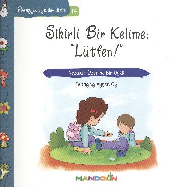 Sihirli Bir Kelime: Lütfen