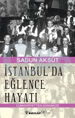 İstanbulda Eğlence Hayatı