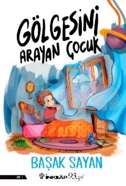 Gölgesini Arayan Çocuk