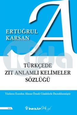 Türkçede Zıt Anlamlı Kelimeler Sözlüğü