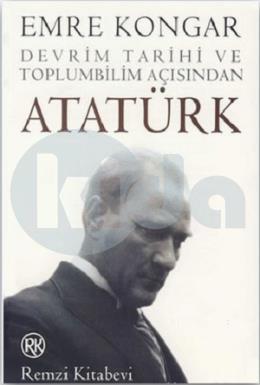 Devrim Tarihi ve Toplumbilim Açısından Atatürk