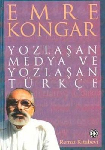 Yozlaşan Medya ve Yozlaşan Türkçe