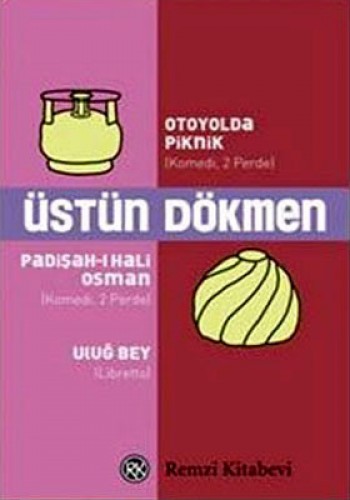 Otoyolda Piknik, Padişah-ı Hali Osman, Uluğ Bey