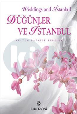 Düğünler ve İstanbul