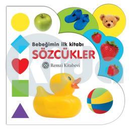 Bebeğimin İlk Kitabı - Sözcükler