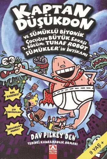 Kaptan Düşükdon ve Sümüklü Biyonik Çocuğun Büyük Savaşı 2.Bölüm: Tuhaf Robot Sümüklerin İntikamı