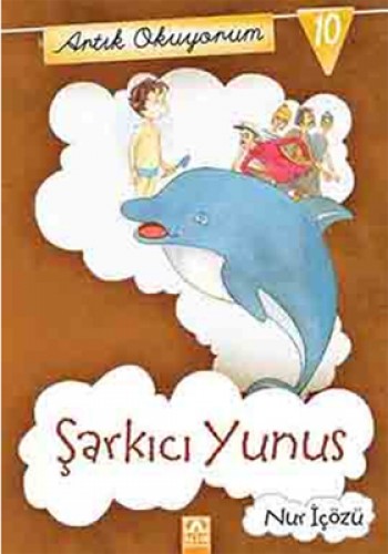 Artık Okuyorum 10: Şarkıcı Yunus