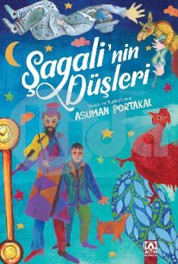 Şagali̇’ni̇n Düşleri̇