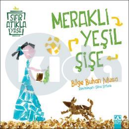 Meraklı Yeşil Şişe