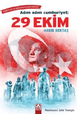 Adım Adım Cumhuriyet 29 Ekim