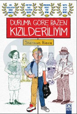 Duruma Göre Bazen Kızılderiliyim