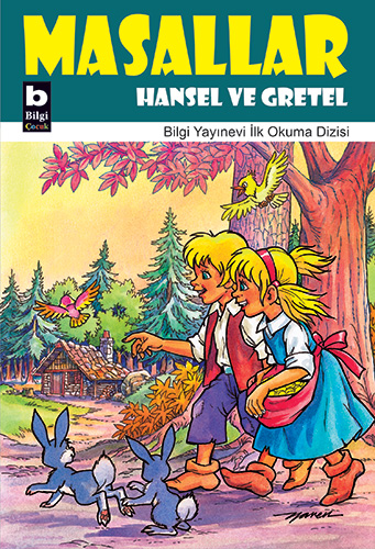 Masallar - Hansel Ve Gretel