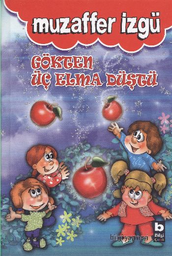 Gökten Üç Elma Düştü