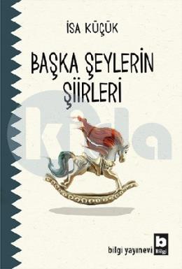 Başka Şeylerin Şiirleri