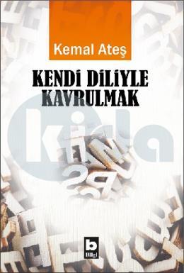 Kendi Diliyle Kavrulmak