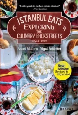 Istanbul Eats Exploring The Culinary Backstreets
