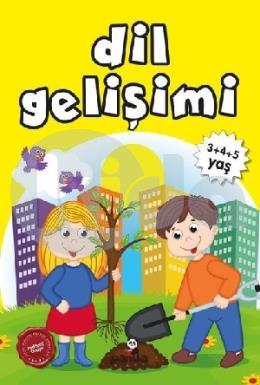 Dil Gelişimi 3+4+5 Yaş