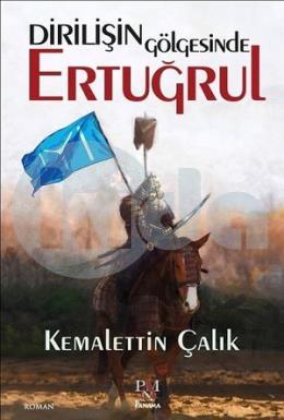 Dirilişin Gölgesinde Ertuğrul