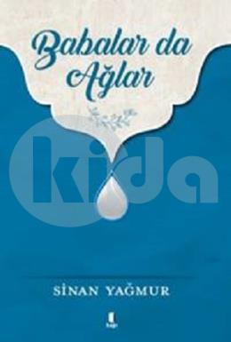 Babalar da Ağlar