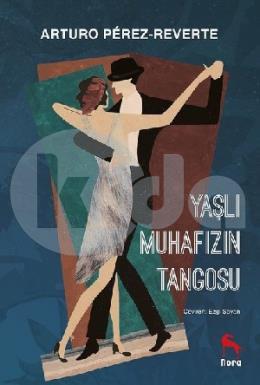 Yaşlı Muhafızın Tangosu