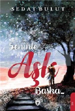 Seninle Aşk Başka