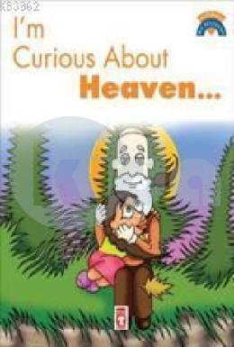 Im Curious About Heaven (Cenneti Merak Ediyorum)