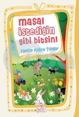 Masal İstediğin Gibi Bitsin (Ciltli)