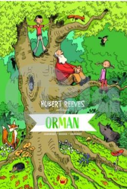 Orman: Hubert Reeves Anlatıyor