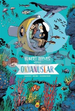 Okyanuslar: Hubert Reeves Anlatıyor