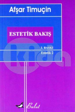 Estetik Bakış