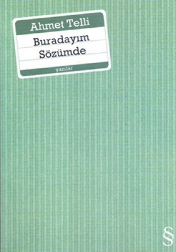 Buradayım Sözümde