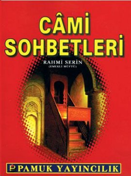 Cami Sohbetleri (Sohbet-021)