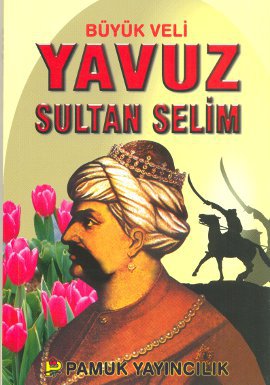 Pamuk Yavuz Sultan Selim