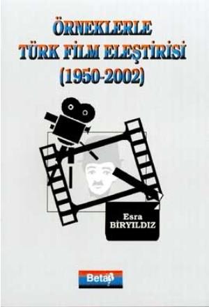 Örneklerle Türk Film Eleştirisi