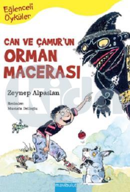 Can ve Çamur’un Orman Macerası