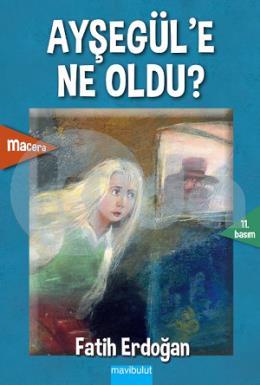 Ayşegül’e Ne Oldu?